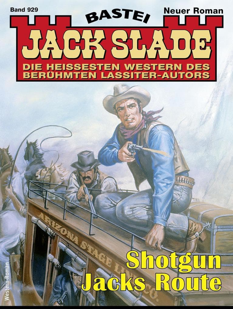 Jack Slade 929: Shotgun Jacks Route
