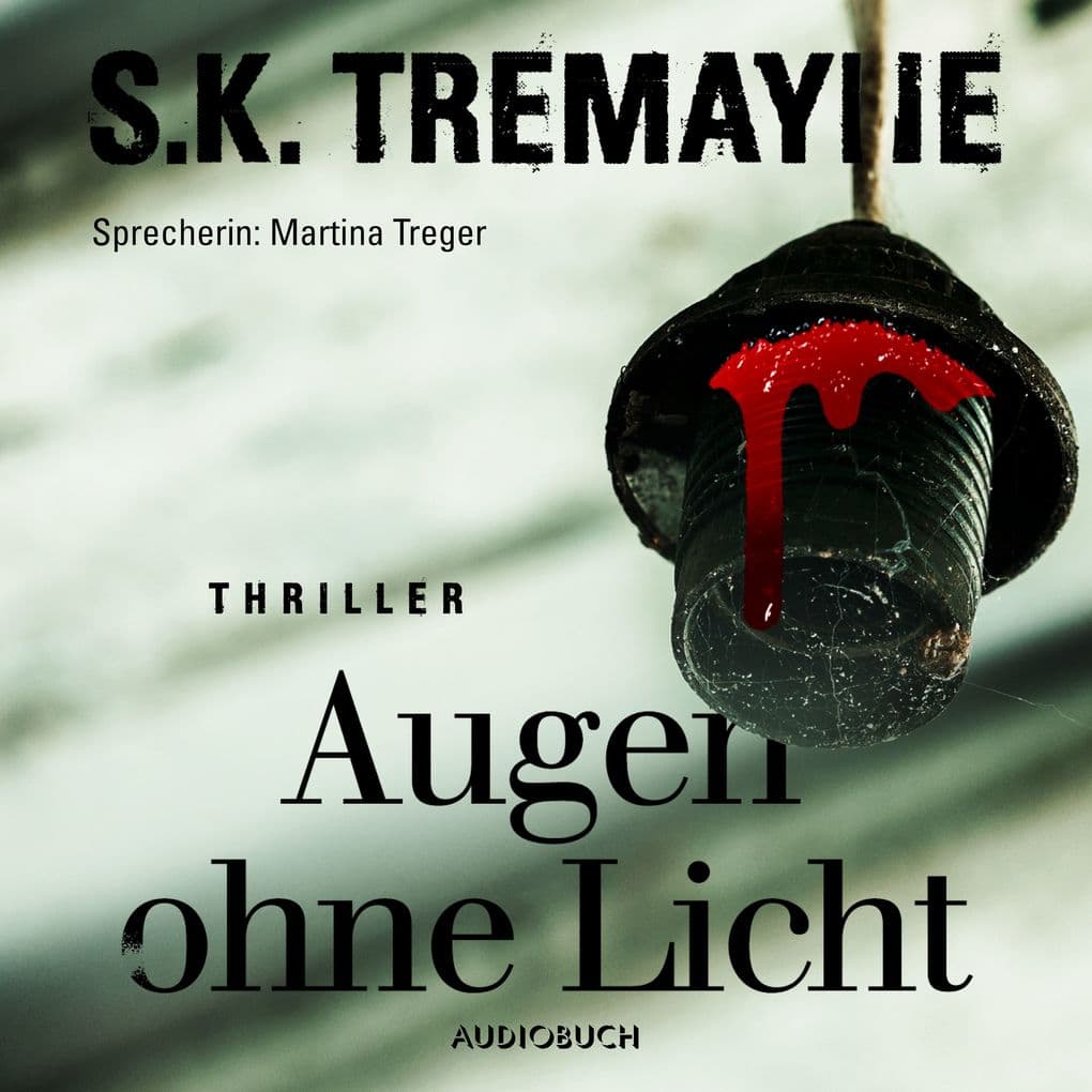 Augen ohne Licht (ungekürzt)