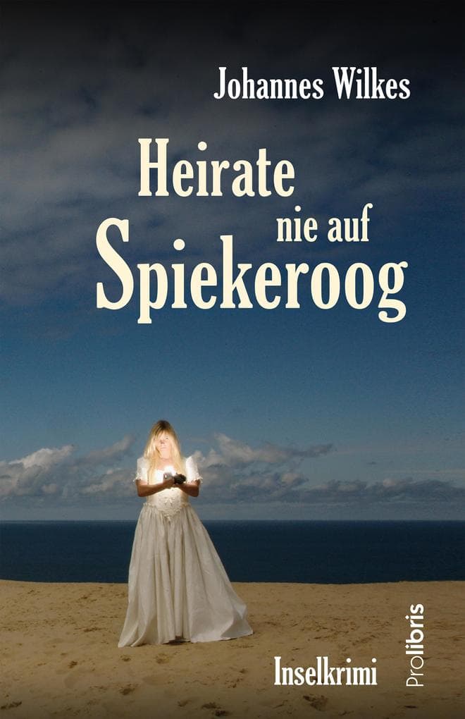 Heirate nie auf Spiekeroog: Spiekeroog-Krimi