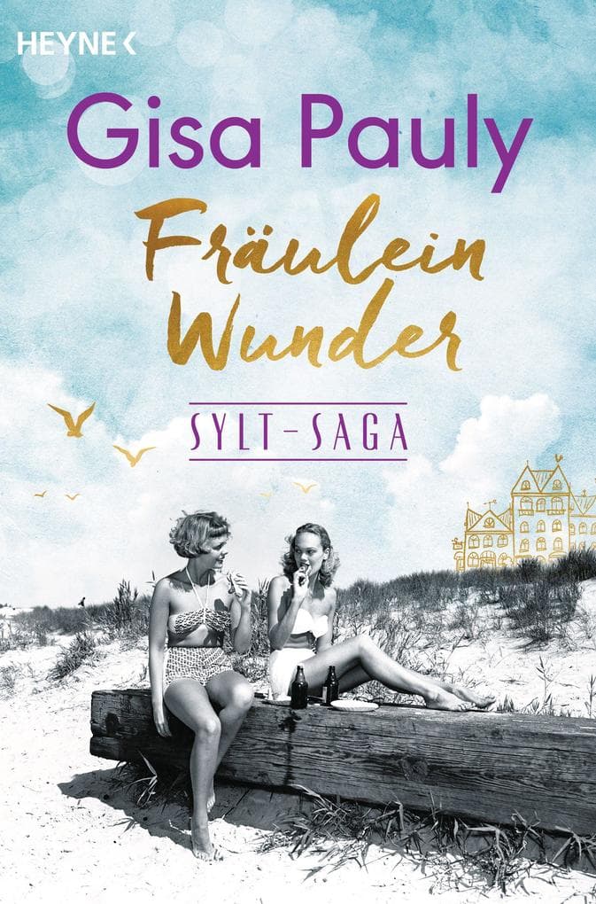 Fräulein Wunder: Sylt-Saga 1 - Roman