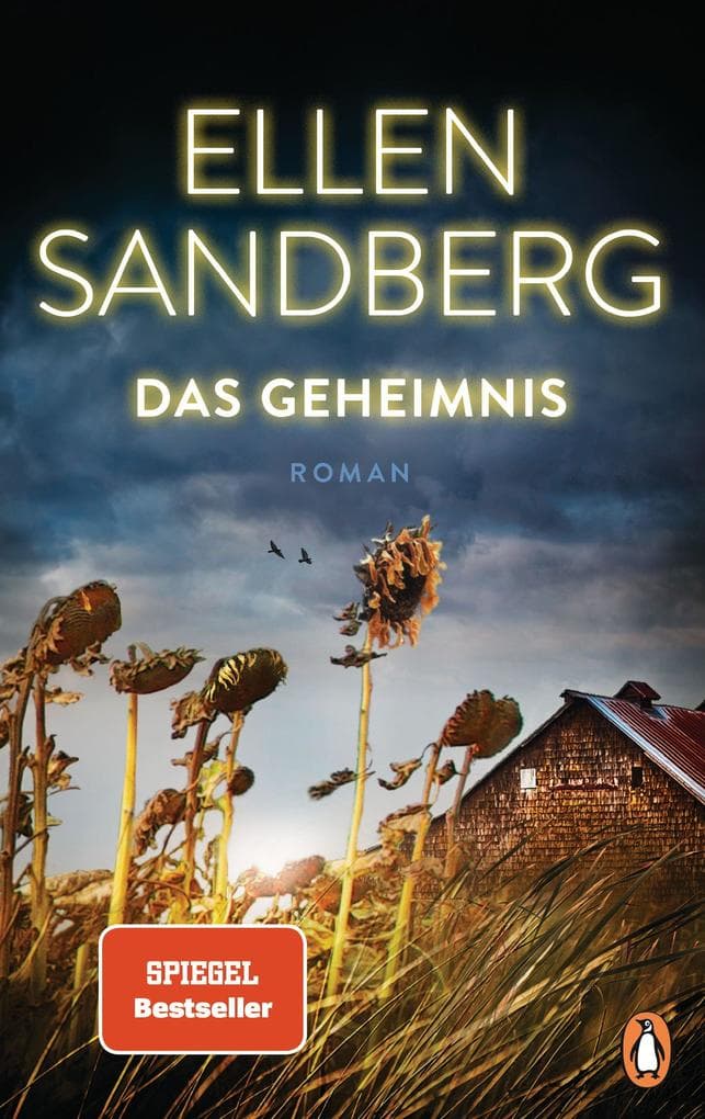 Das Geheimnis: Roman. Der spannende SPIEGEL-Bestseller über Familiengeheimnisse und die Abgründe unserer Geschichte