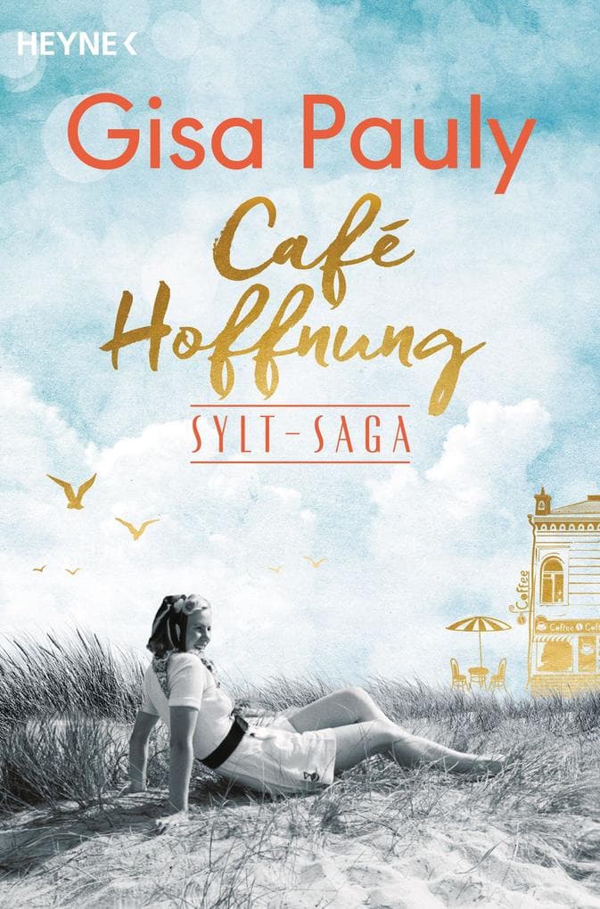 Café Hoffnung: Sylt-Saga 2 - Roman