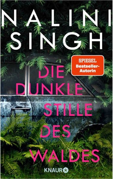 Die dunkle Stille des Waldes: Roman