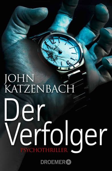 Der Verfolger: Thriller