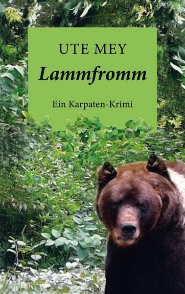 Lammfromm: Ein Karpaten-Krimi