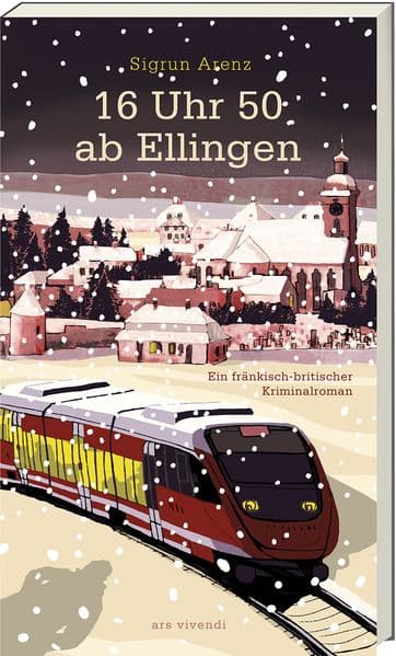 16 Uhr 50 ab Ellingen: Ein fränkisch-britischer Kriminalroman