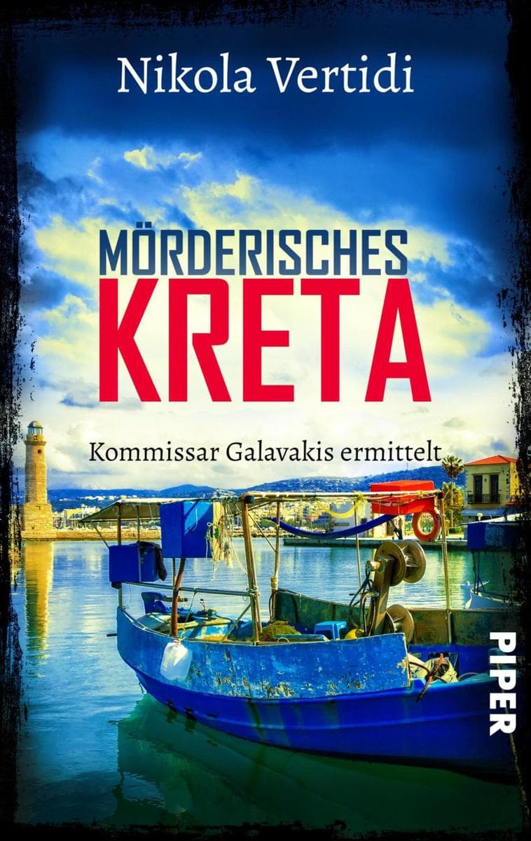 Mörderisches Kreta: Kommissar Galavakis ermittelt | Ein Griechenland-Krimi zum Wegträumen