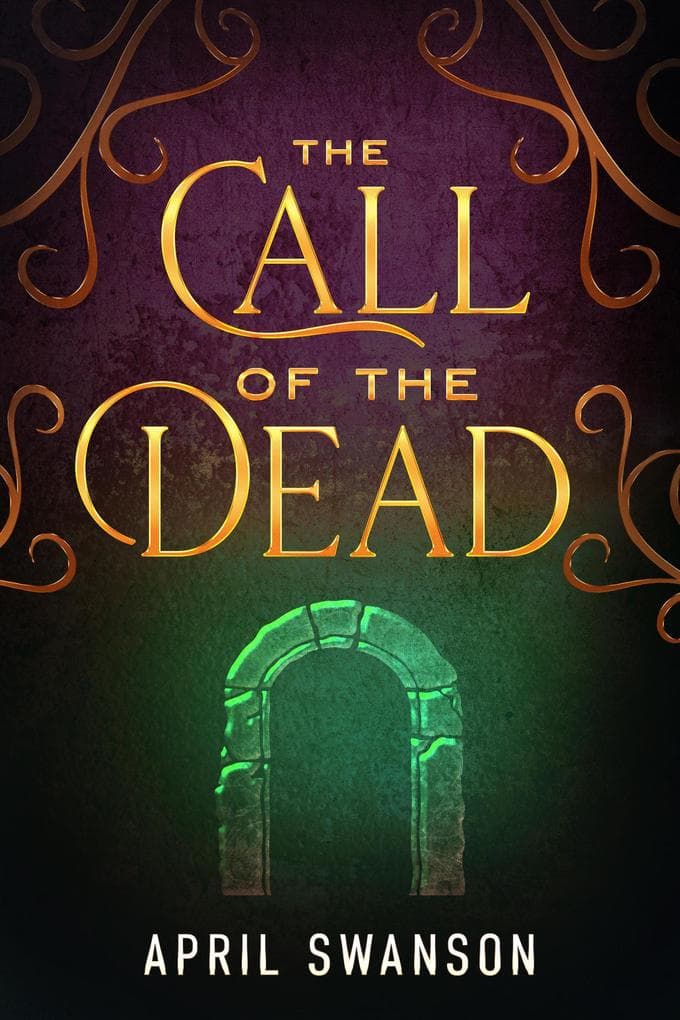 The Call of the Dead (Dragon Warriors, #4)
