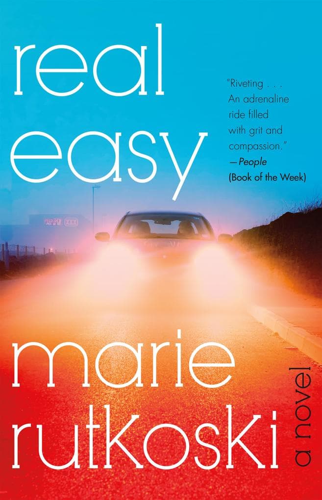 Real Easy: A Novel