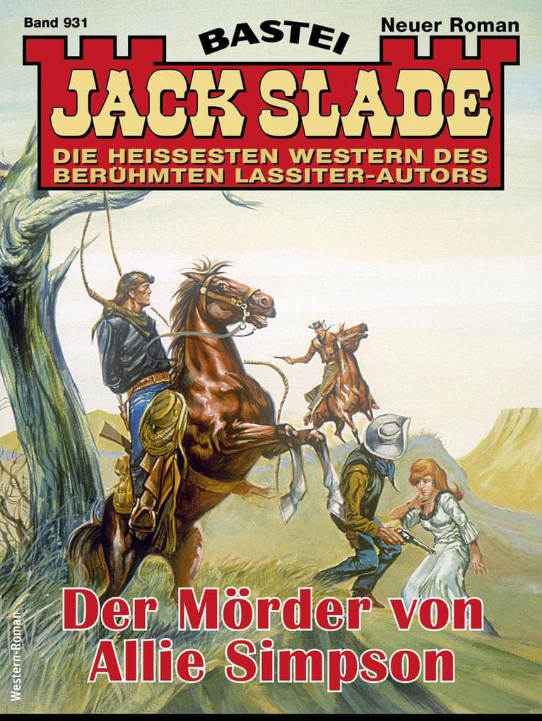 Jack Slade 931: Der Mörder von Allie Simpson
