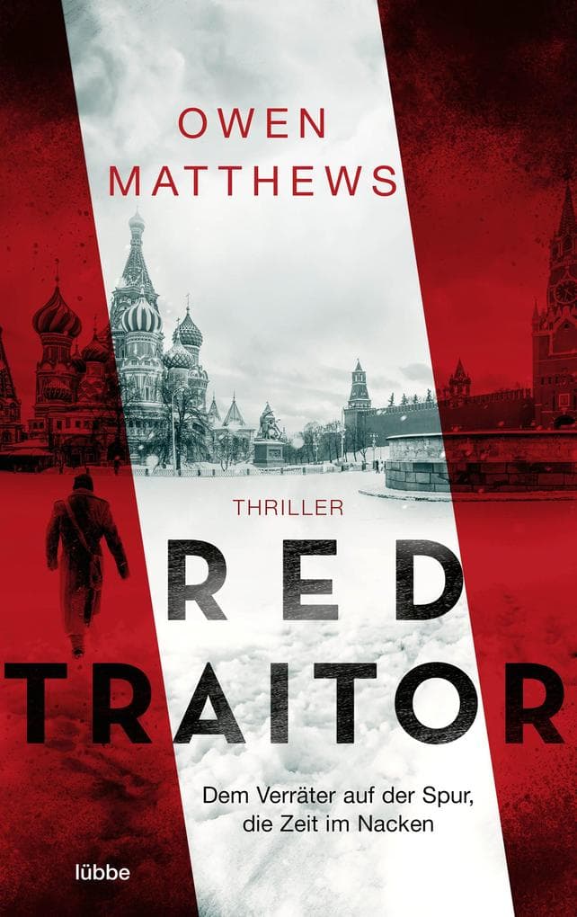 Red Traitor: Dem Verräter auf der Spur, die Zeit im Nacken. Thriller