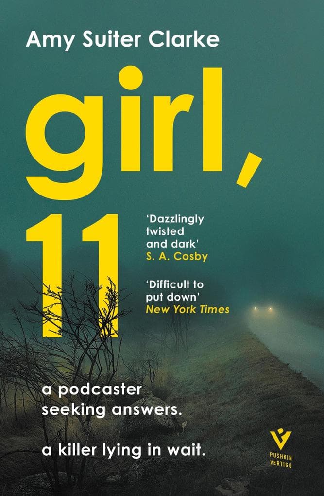 Girl, 11: A HEART-STOPPING TRUE-CRIME SUSPENSE THRILLER