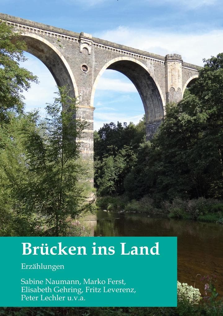 Brücken ins Land: Erzählungen