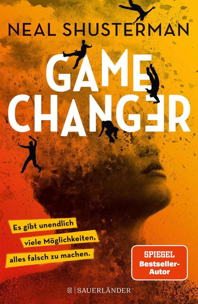 Game Changer - Es gibt unendlich viele Möglichkeiten, alles falsch zu machen: Science Fiction Jugendroman ab 14 Jahren Pageturner mit Gänsehaut-Feeling