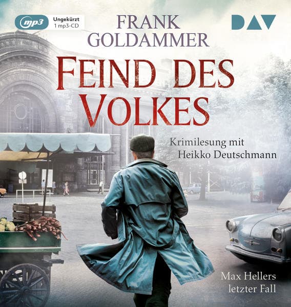 Feind des Volkes. Max Hellers letzter Fall: Ungekürzte Lesung mit Heikko Deutschmann