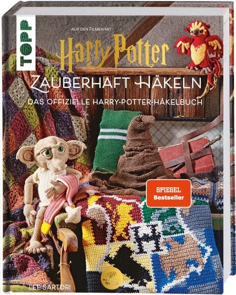 Harry Potter: Zauberhaft häkeln: Das offizielle Harry-Potter-Häkelbuch