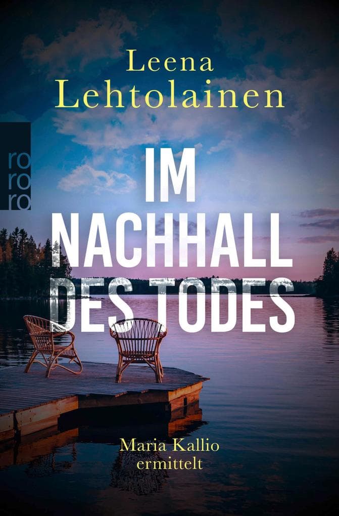 Im Nachhall des Todes: Maria Kallio ermittelt | Ein Finnland-Krimi