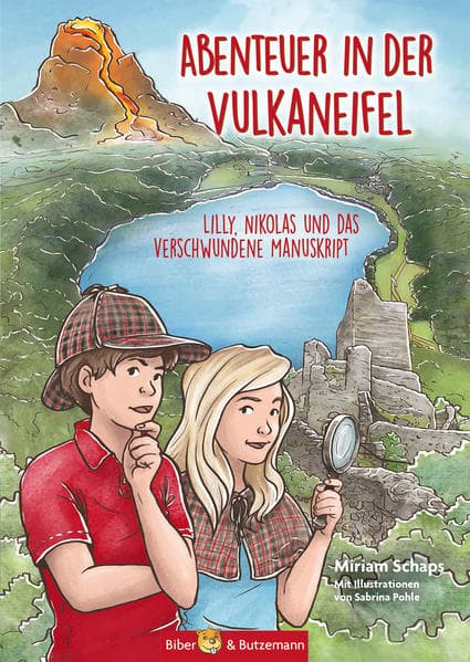 Abenteuer in der Vulkaneifel - Lilly, Nikolas und das Geheimnis des verschwundenen Manuskripts: Kinderkrimi, Ferienabenteuer und Reiseführer rund um Bitburg, Hillesheim, Gerolstein, Trier und Koblenz für Kinder