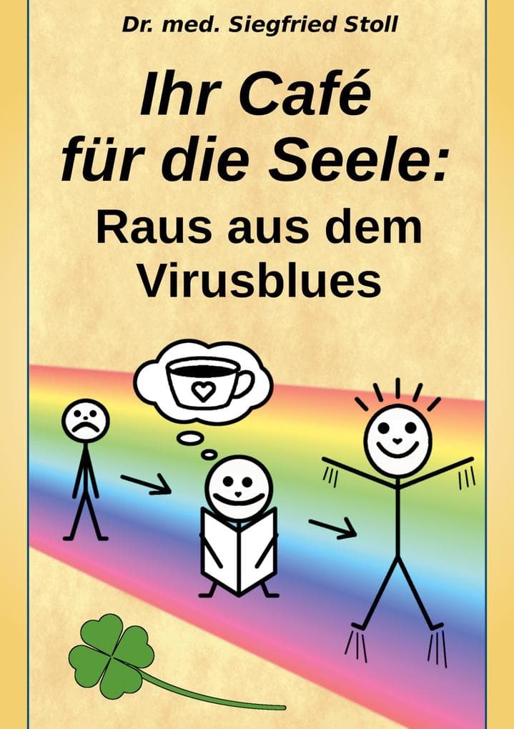 Ihr Café für die Seele: Raus aus dem Virusblues
