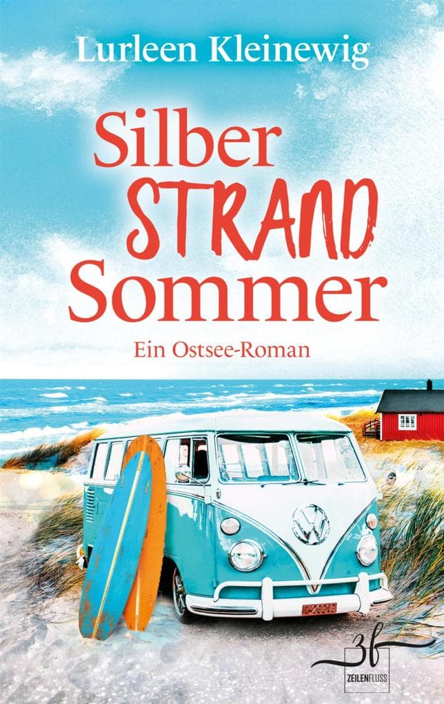 Silberstrandsommer: Ein Ostsee-Roman