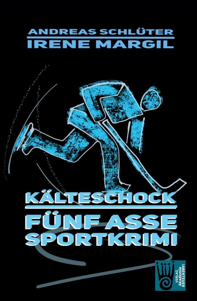 Kälteschock - Sportkrimi: Ein Sportkrimi