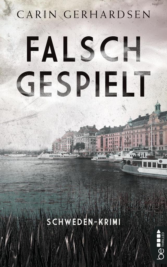 Falsch gespielt: Stockholm-Krimi