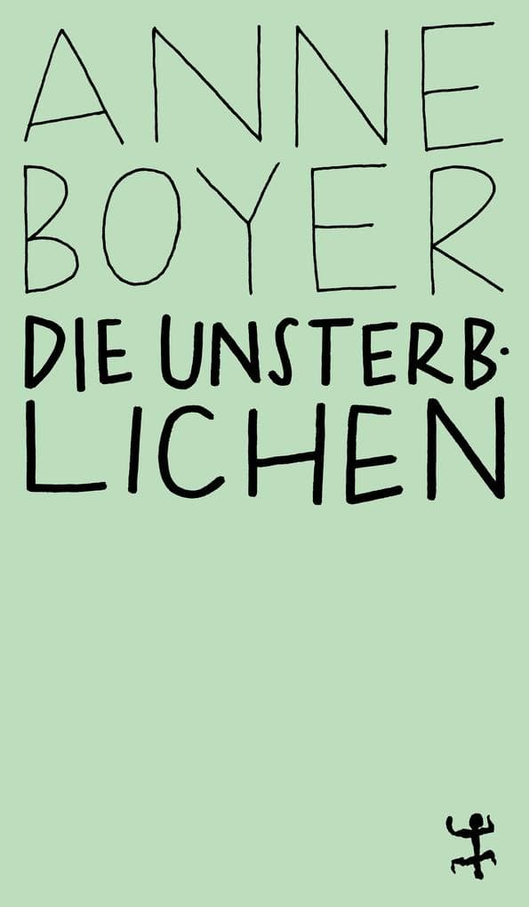 Die Unsterblichen: Krankheit, Körper, Kapitalismus