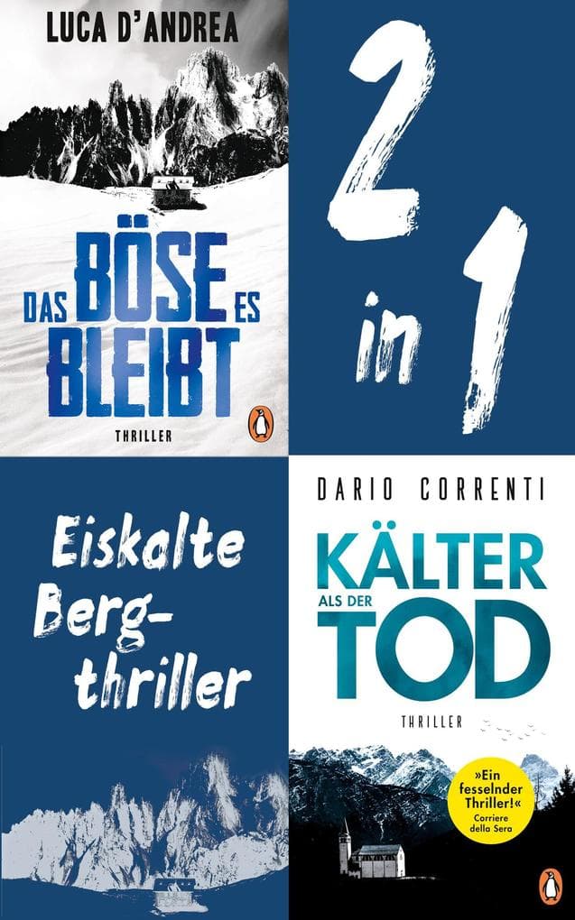 Eiskalte Bergthriller: Luca D'Andrea, Das Böse, es bleibt/ Dario Correnti, Kälter als der Tod (2in1-Bundle): 2 Thriller in einem Band