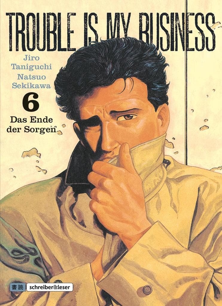 Trouble is my business 6. Das Ende der Sorgen: 6. Das Ende der Sorgen