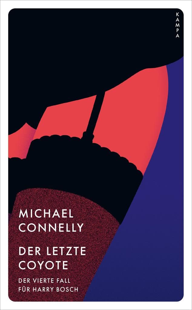 Der letzte Coyote: Der vierte Fall für Harry Bosch