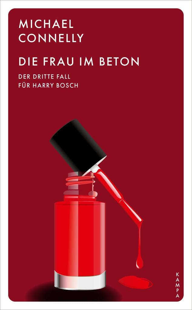 Die Frau im Beton: Der dritte Fall für Harry Bosch