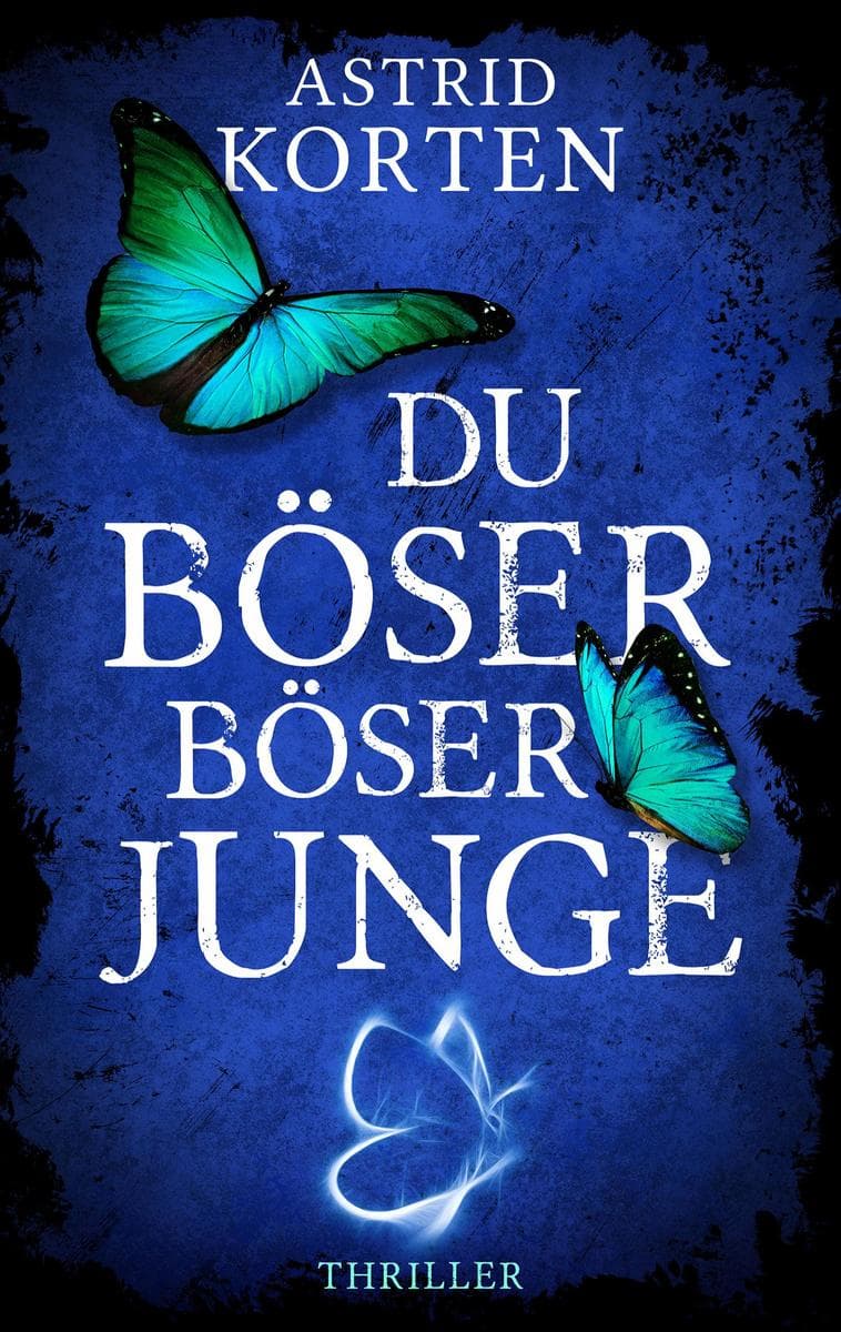 DU BÖSER BÖSER JUNGE