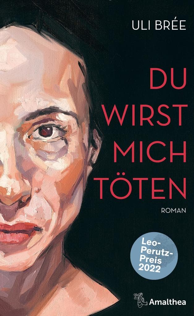 Du wirst mich töten: Roman
