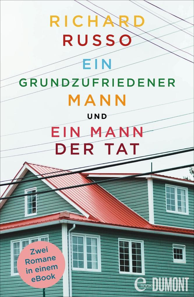 Ein grundzufriedener Mann &Ein Mann der Tat: Zwei Romane des Pulitzer-Preisträgers in einem eBook