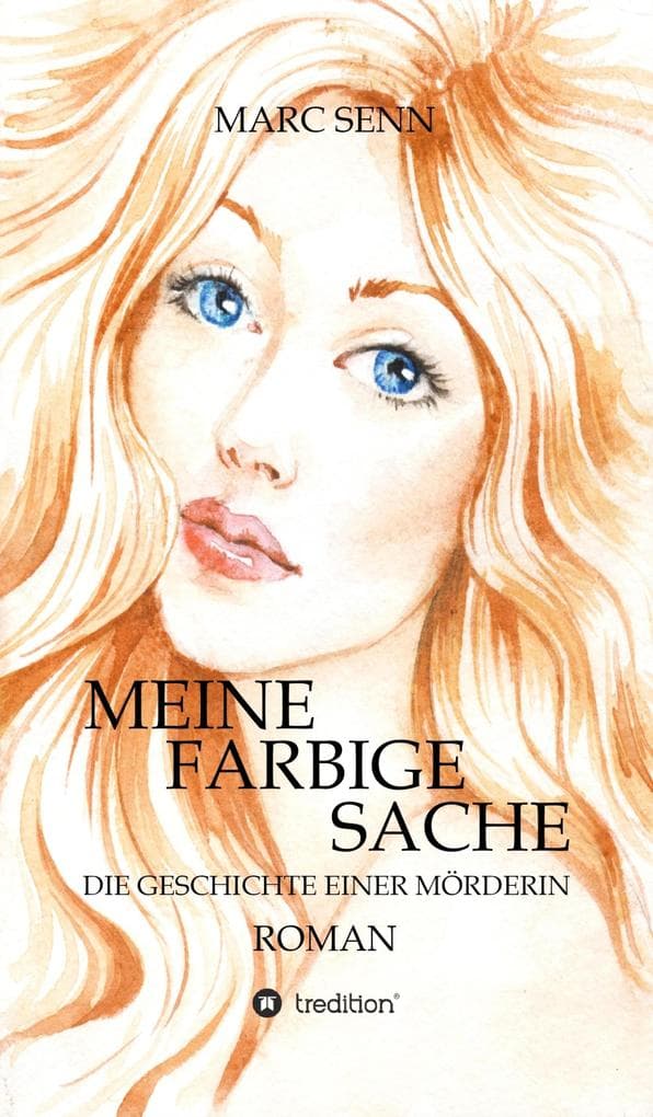 MEINE FARBIGE SACHE: Die Geschichte einer Mörderin