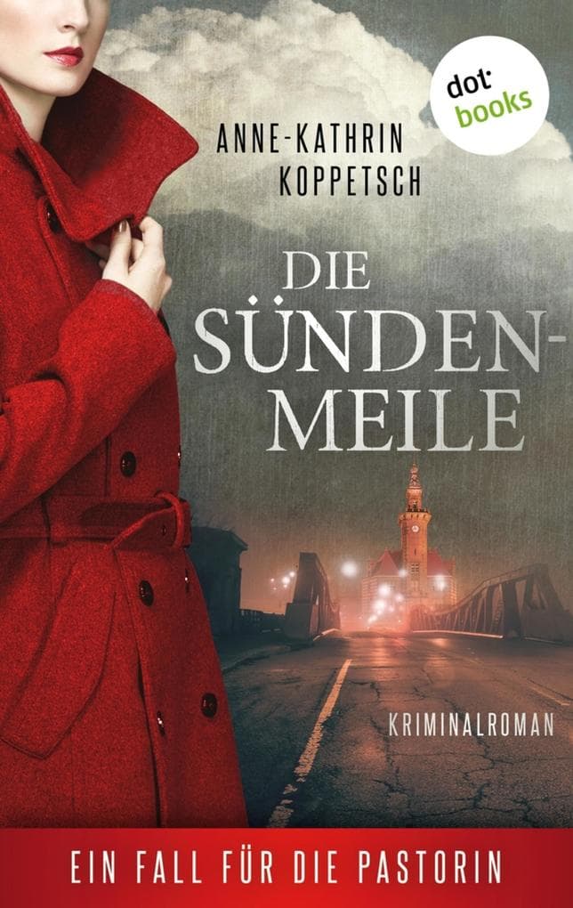 Die Sündenmeile: Ein Fall für die Pastorin: Martha Gerlach Band 2