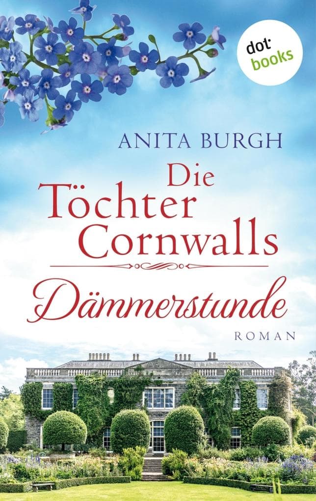 Die Töchter Cornwalls: Dämmerstunde - Band 3: Roman