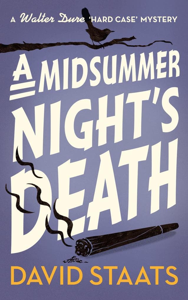 A Midsummer Night's Death (A Walter Dure "Hard Case" Mystery, #3)