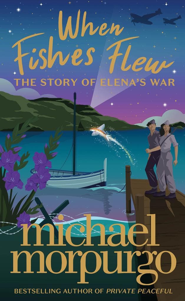 WHEN FISHES FLEW PB: The Story of Elena's War