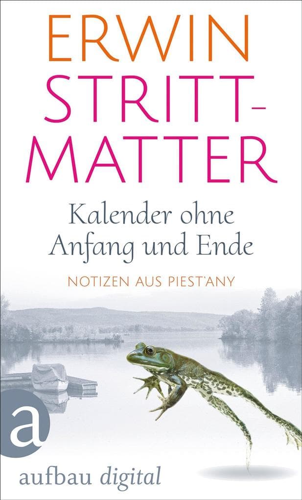 Kalender ohne Anfang und Ende: Notizen aus Piest'any