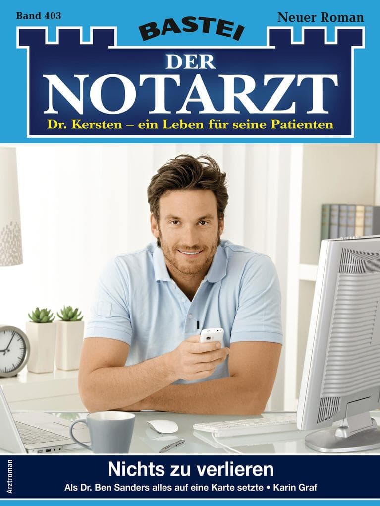 Der Notarzt 403: Nichts zu verlieren