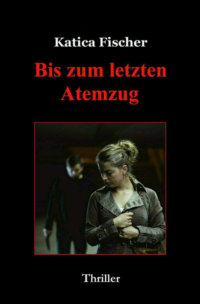 Bis zum letzten Atemzug: Du kannst mir nicht entkommen
