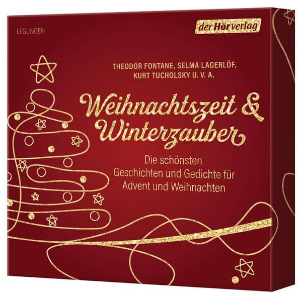 Weihnachtszeit & Winterzauber: Die schönsten Geschichten und Gedichte für Advent und Weihnachten