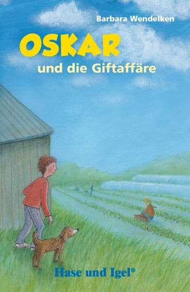 Oskar und die Giftaffäre / Schulausgabe: Schulausgabe