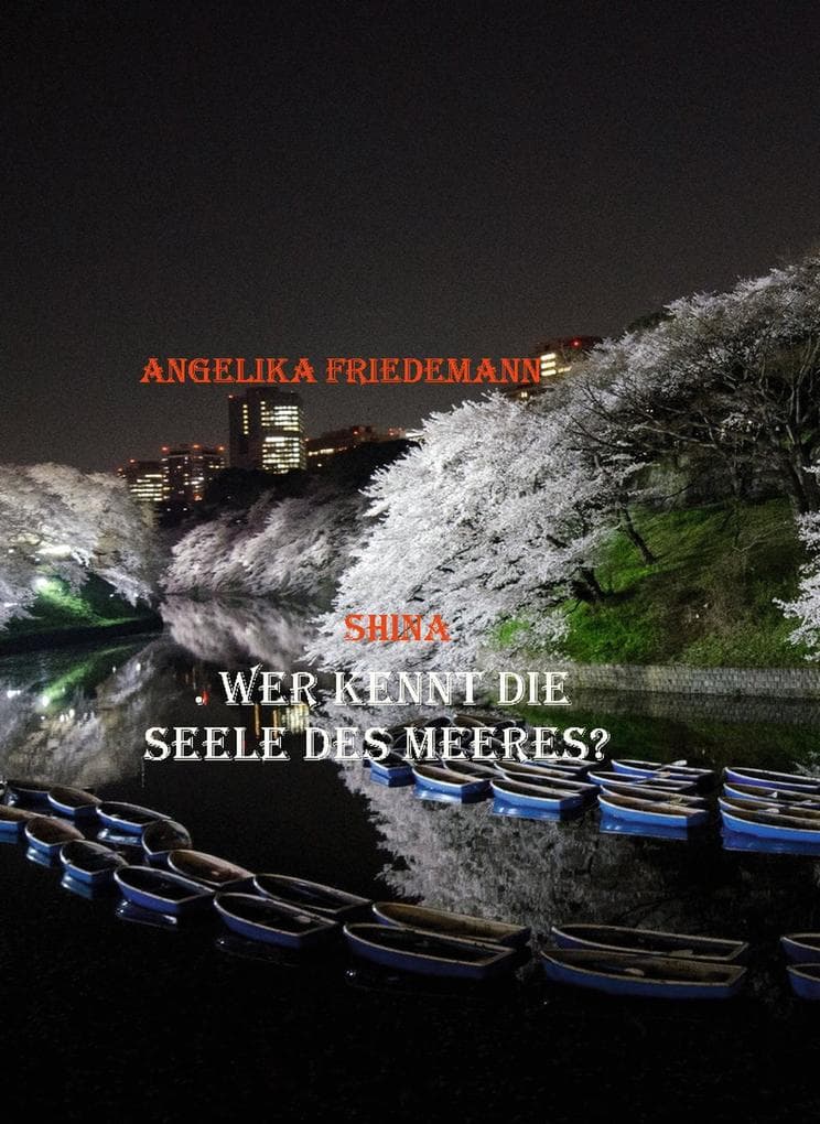 Wer kennt die Seele des Meeres?: Shina