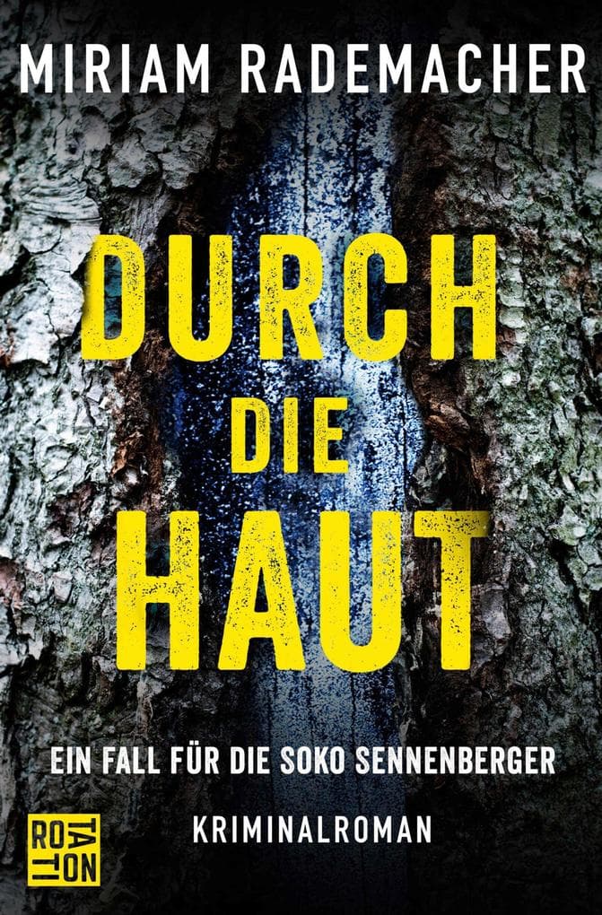 Durch die Haut: Ein Fall für die Soko Sennenberger