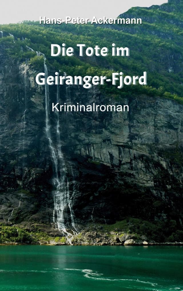 Die Tote im Geiranger Fjord