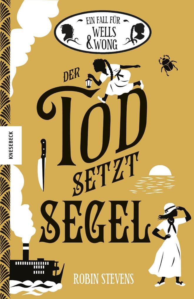 Der Tod setzt Segel: Der neunte Fall für Wells & Wong