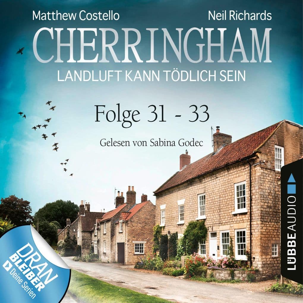 Cherringham - Landluft kann tödlich sein, Sammelband 11: Folge 31-33: Ungekürzt
