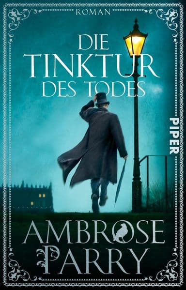 Die Tinktur des Todes: Roman | Ein historischer Krimi der besonderen Art - Medizin trifft auf Mord